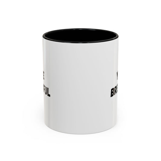 Cute coffee mug featuring "You’re Brew-tiful" pun, 11oz ceramic mug from Printify with playful design and bright colors.