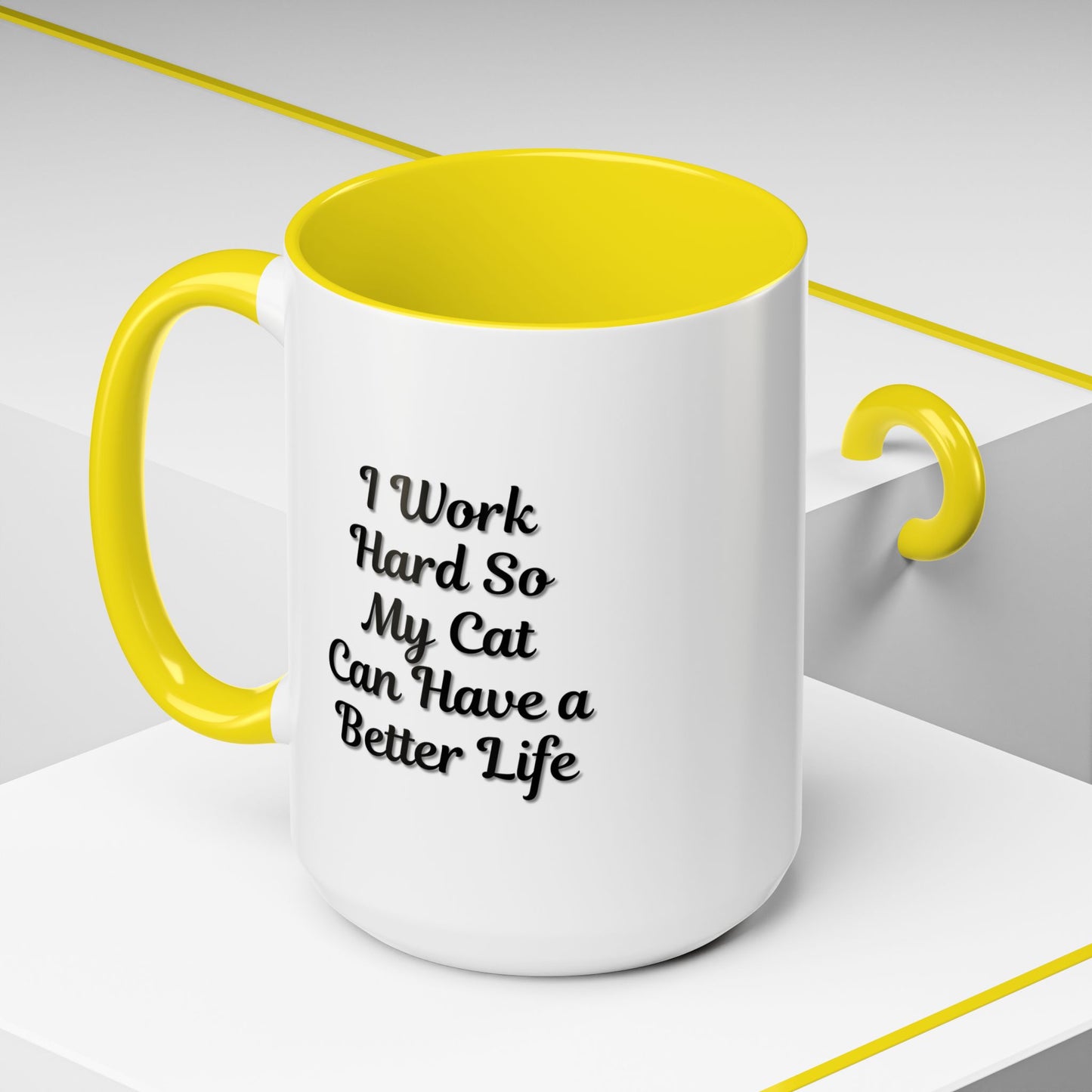 Printify Cat Lover coffee mug with humorous "I work hard so my cat can have a better life" design, ceramic, 11 oz.