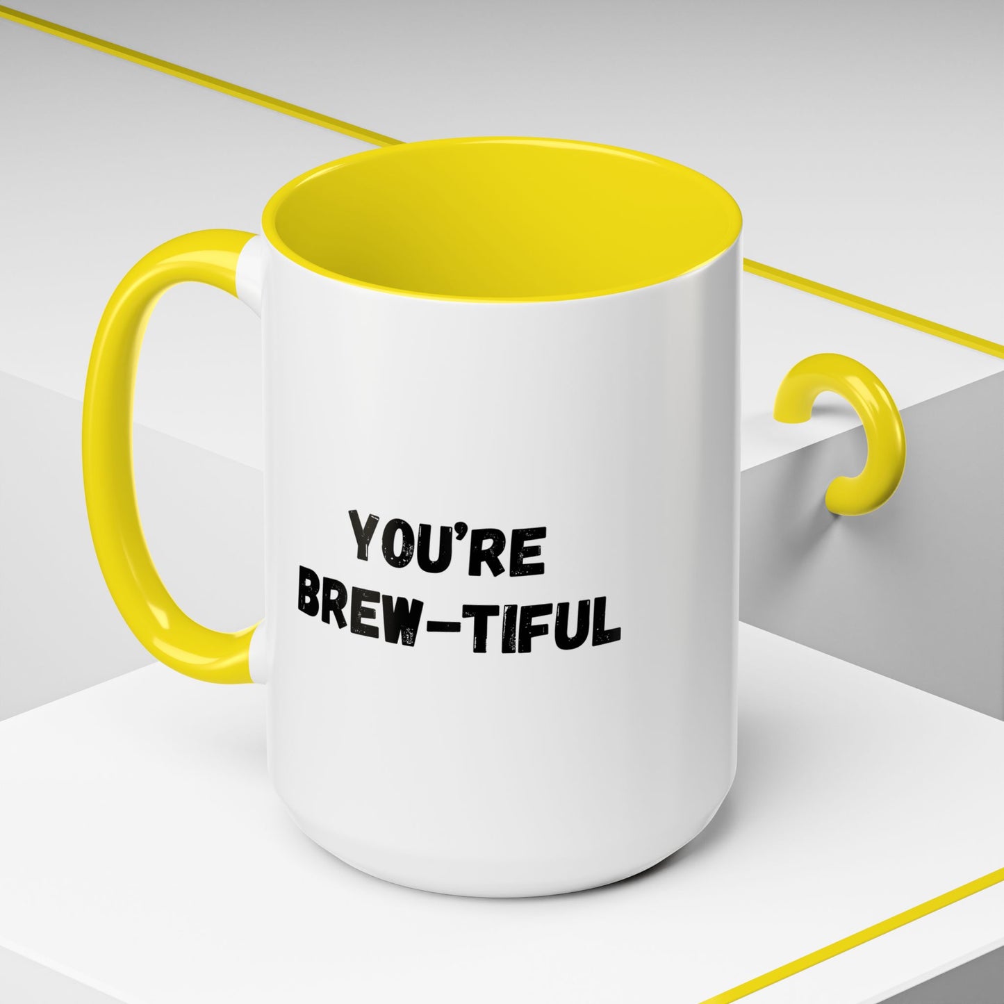 You’re Brew-tiful Accent Coffee Mug — Funny Pun Coffee Cup (11/15oz)