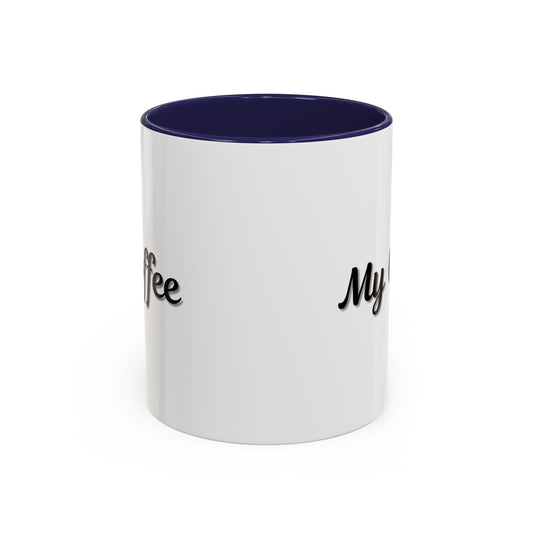 Black-trim ceramic My Coffee Accent Mug by Printify, 11oz or 15oz size, featuring a sleek design and comfortable handle.
