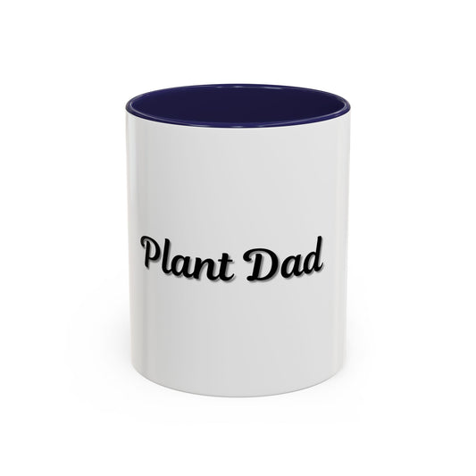 Plant Dad Accent Coffee Mug - Perfect Gift for Gardening Enthusiasts - TRV