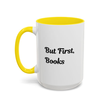 Printify "But First, Books" coffee mug featuring book lover quote in 11oz size, perfect for reading enthusiasts.