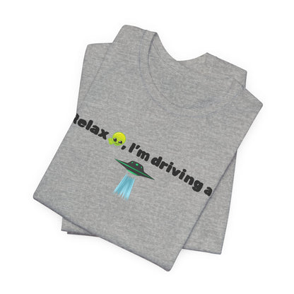 Alien Driving Unisex Tee - Fun Casual Shirt, Gifts for UFO Lovers, Quirky Humor T-Shirt, Perfect for Road Trips, Unique Birthday Present