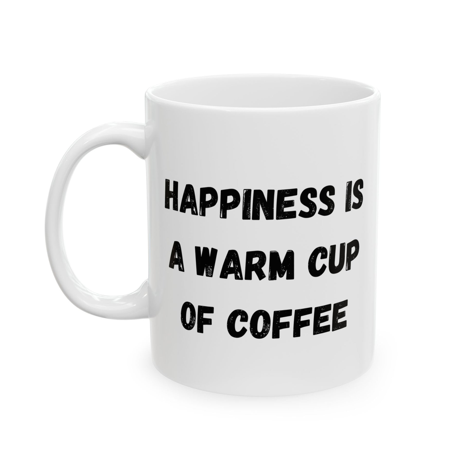 Inspirational Ceramic Coffee Mug - Happiness is a Warm Cup of Coffee - Perfect Gift for Coffee Lovers - TRV