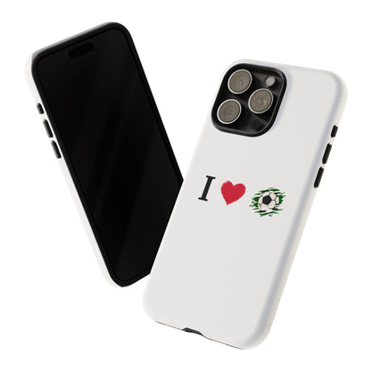 Soccer Phone Case, I Love Soccer, Tough Case Cover, Sporty Phone Accessories, Gift for Soccer Lovers, Unique Soccer Design - TRV