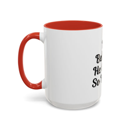 Inspirational Accent Coffee Mug - 'He Believed He Could, So He Did' - Perfect Gift for Motivational Moments - TRV