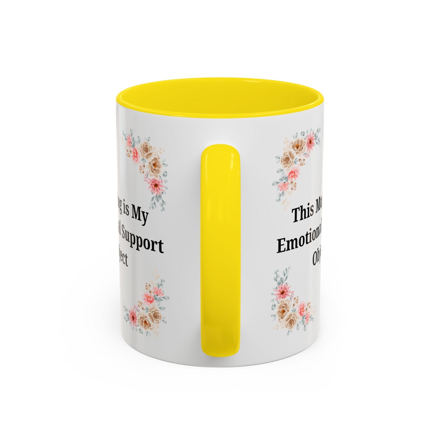 Floral Emotional Support Coffee Mug - Perfect Gift for Self-Care - TRV
