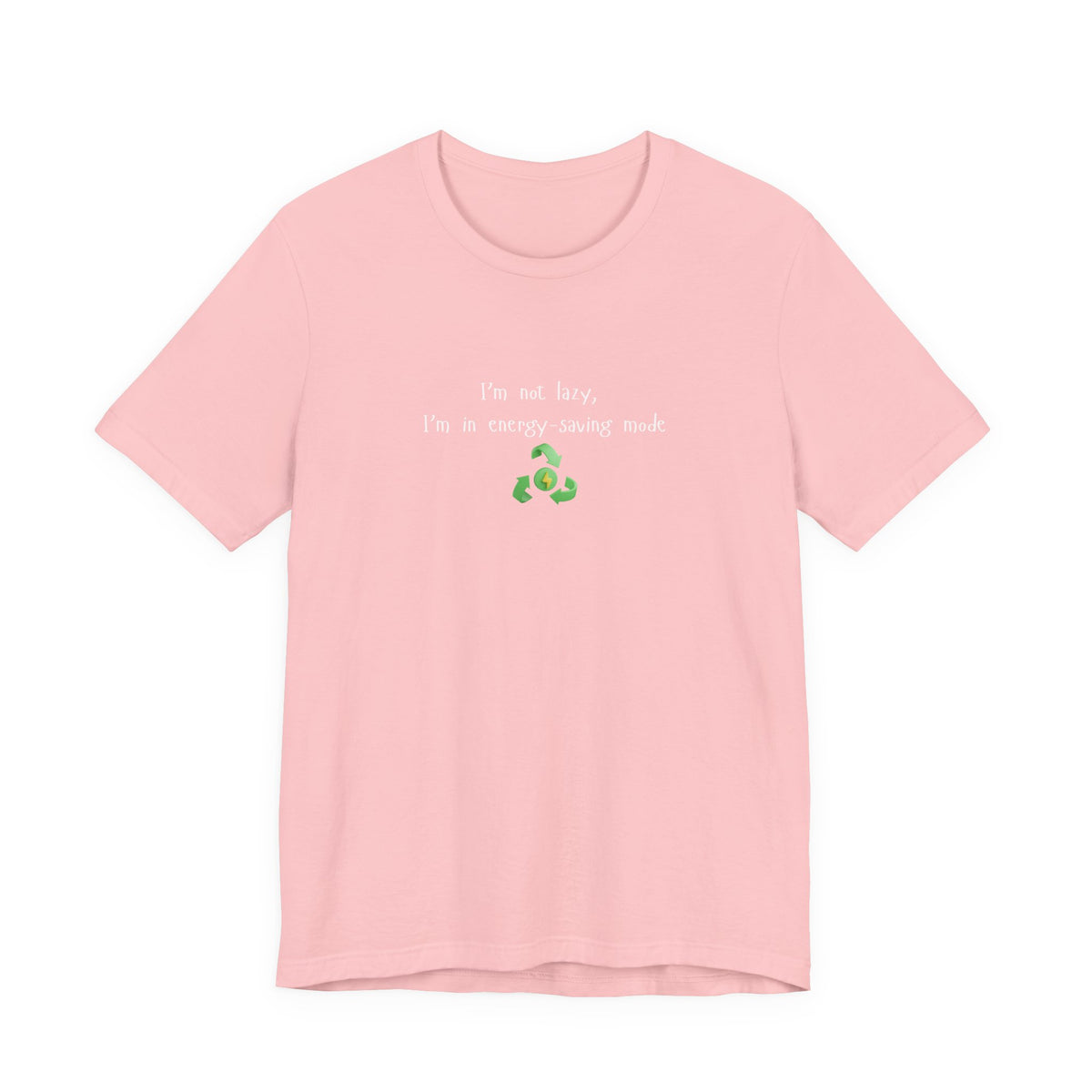 Gray energy-saving mock T-shirt with humorous "I’m Not Lazy, I’m an Energy-Saving Mock" print, casual eco-friendly tee.