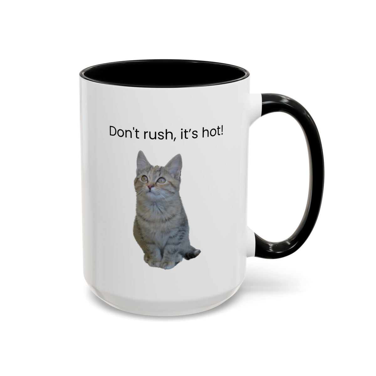 Ceramic cat coffee mug with "Don't rush, it's hot!" slogan in 11 oz size, featuring a cute cat illustration, by Printify.