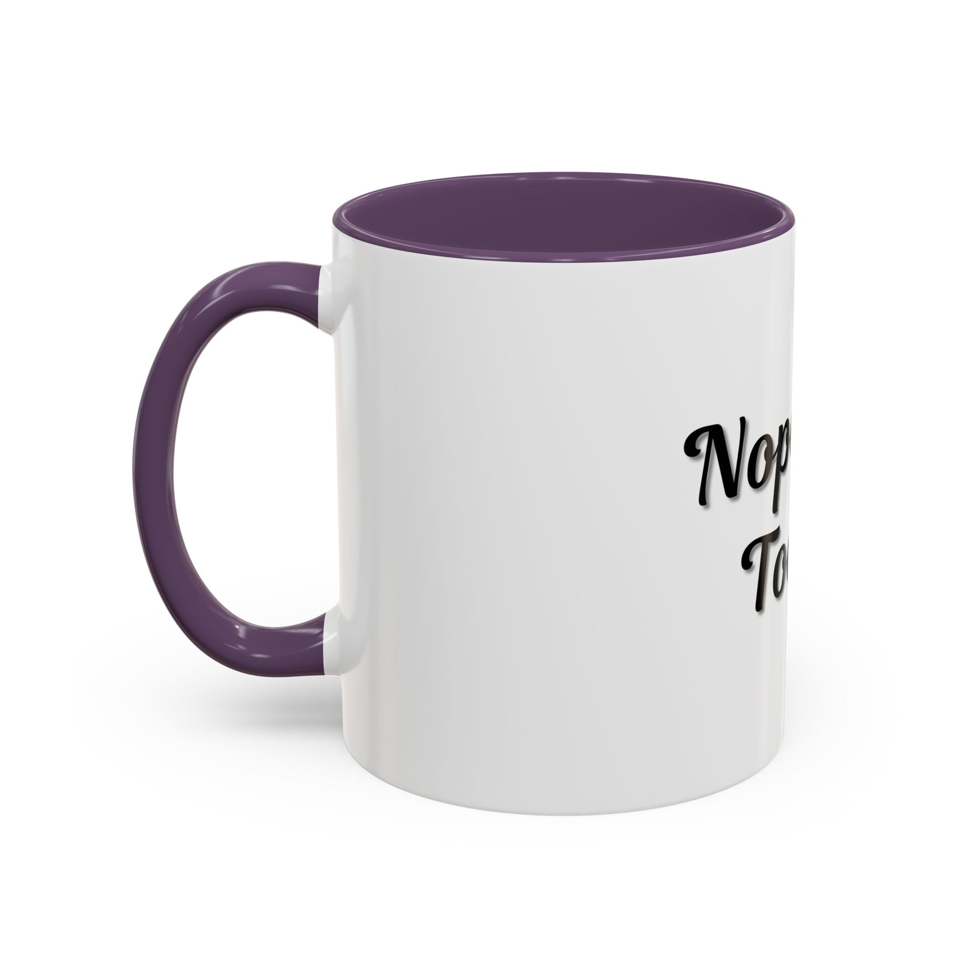 Nope Not Today Coffee Mug - Fun Ceramic Mug for Coffee Lovers - TRV