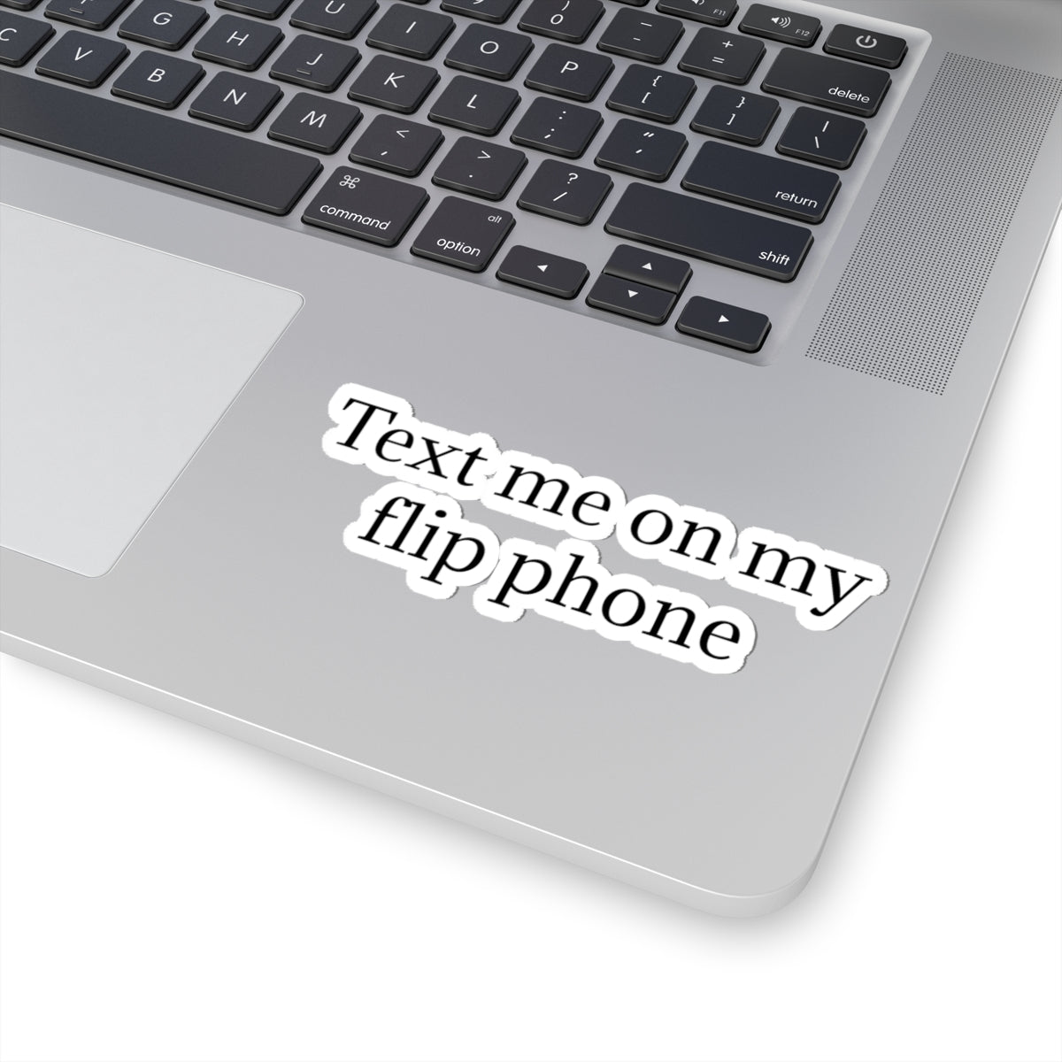 Text Me On My Flip Phone Sticker — Retro Minimalist Kiss-Cut Vinyl
