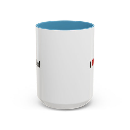 I Love Dad Accent Coffee Mug - Perfect Gift for Father's Day & Birthdays - TRV
