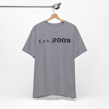 Established 2009 Unisex Tee - Casual Wear, Birthday Gift, Graduation Outfit, Anniversary Shirt, Personalized Fashion - TRV