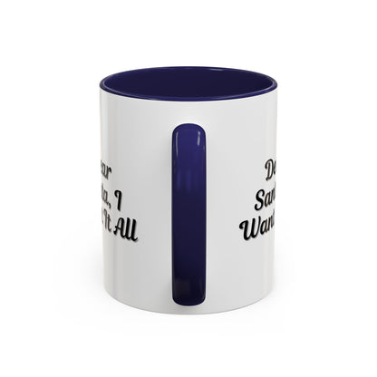 Printify "Dear Santa I Want It All" holiday coffee mug with festive red and white design, perfect for Christmas gift-giving.