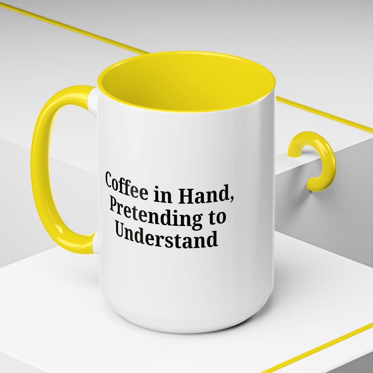 Coffee Humor Mug - "Coffee in Hand, Pretending to Understand" - TRV