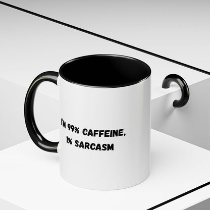 Sarcastic Coffee Mug - Funny Gift for Coffee Lovers, Black and White Accent Mug, Gift for Birthdays, Office Humor, Caffeine Enthusiasts