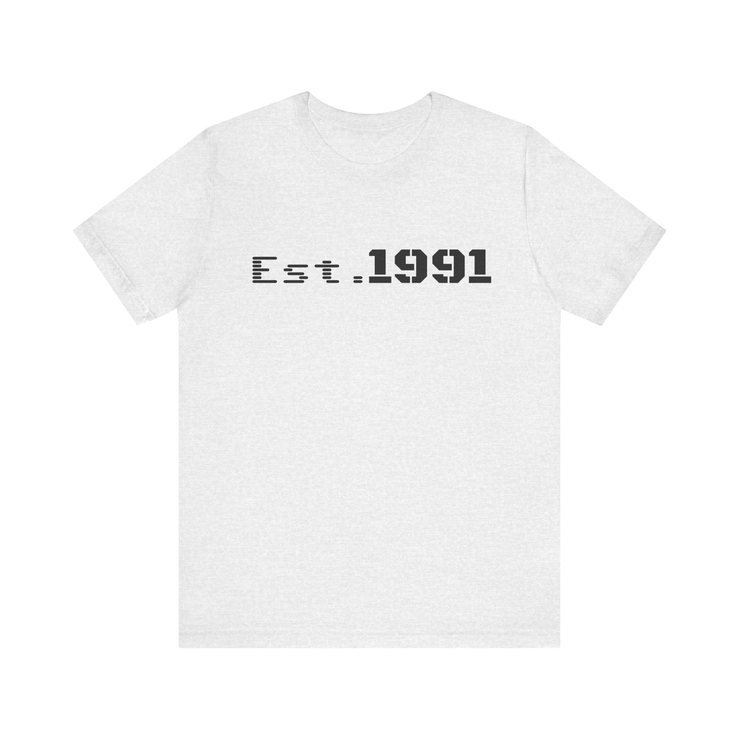 Est. 1991 T-Shirt — Vintage Born in 1991 Tee
