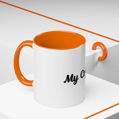 Personalized My Coffee Accent Mug - 11oz & 15oz Coffee Cups for Coffee Lovers - TRV