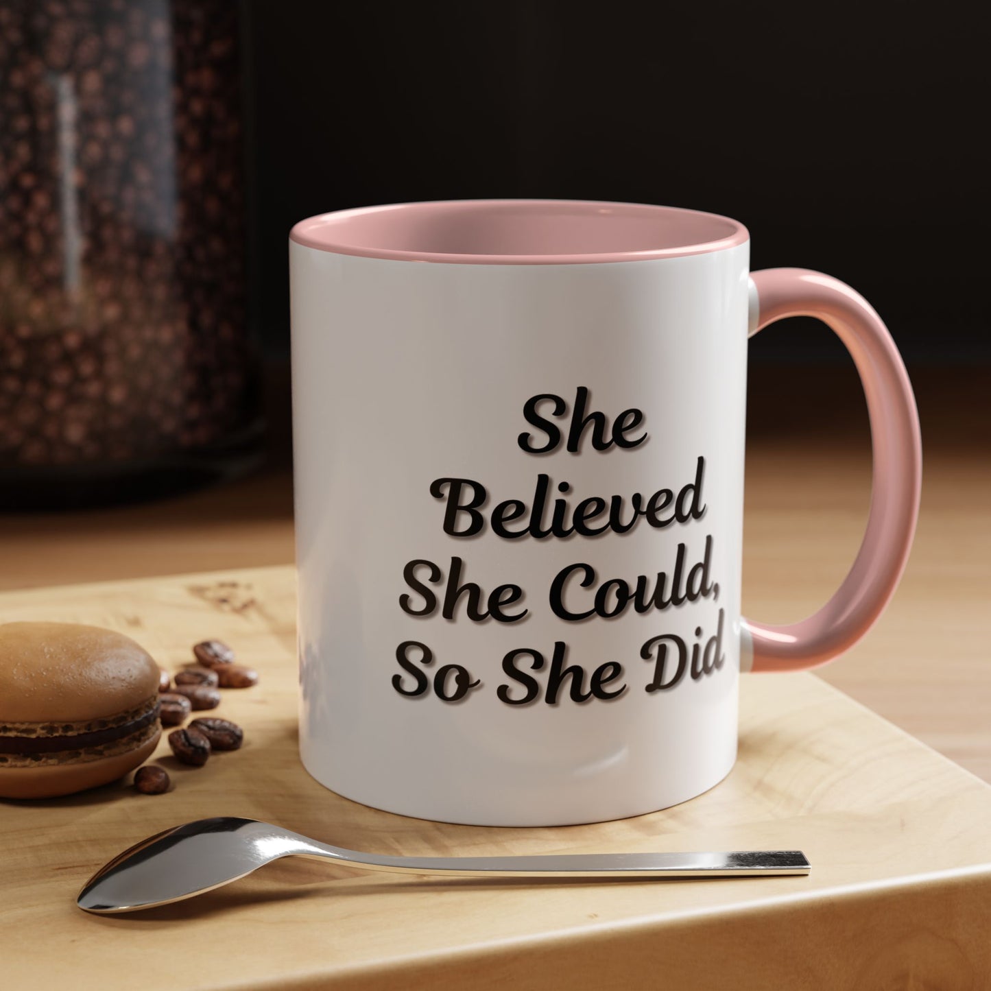 Inspiring Accent Coffee Mug - 'She Believed She Could, So She Did' - 11oz & 15oz