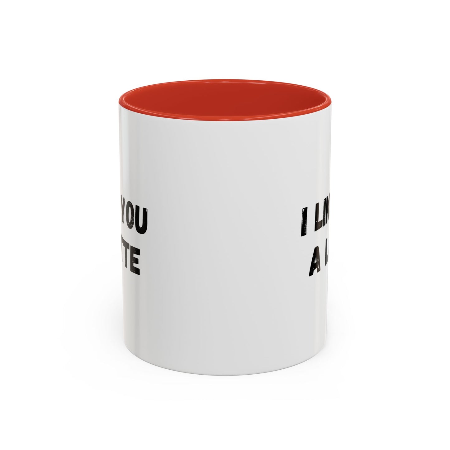 I Like You A Latte Coffee Mug, Funny Coffee Cup, Gift for Coffee Lovers, Cute Office Mug, Humor Tea Mug
