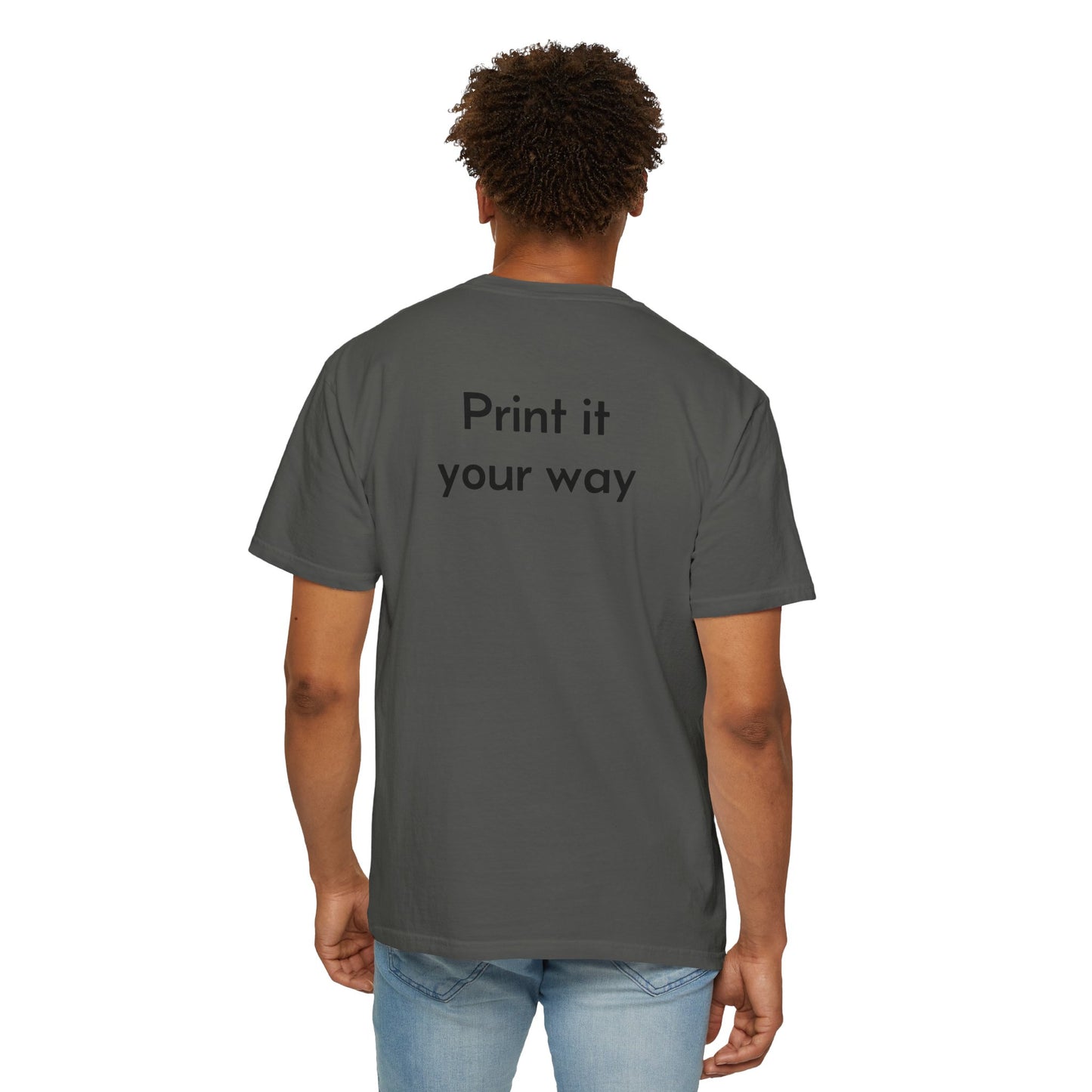 Design Your Own Garment-Dyed T-Shirt — TRV08 Custom Tee