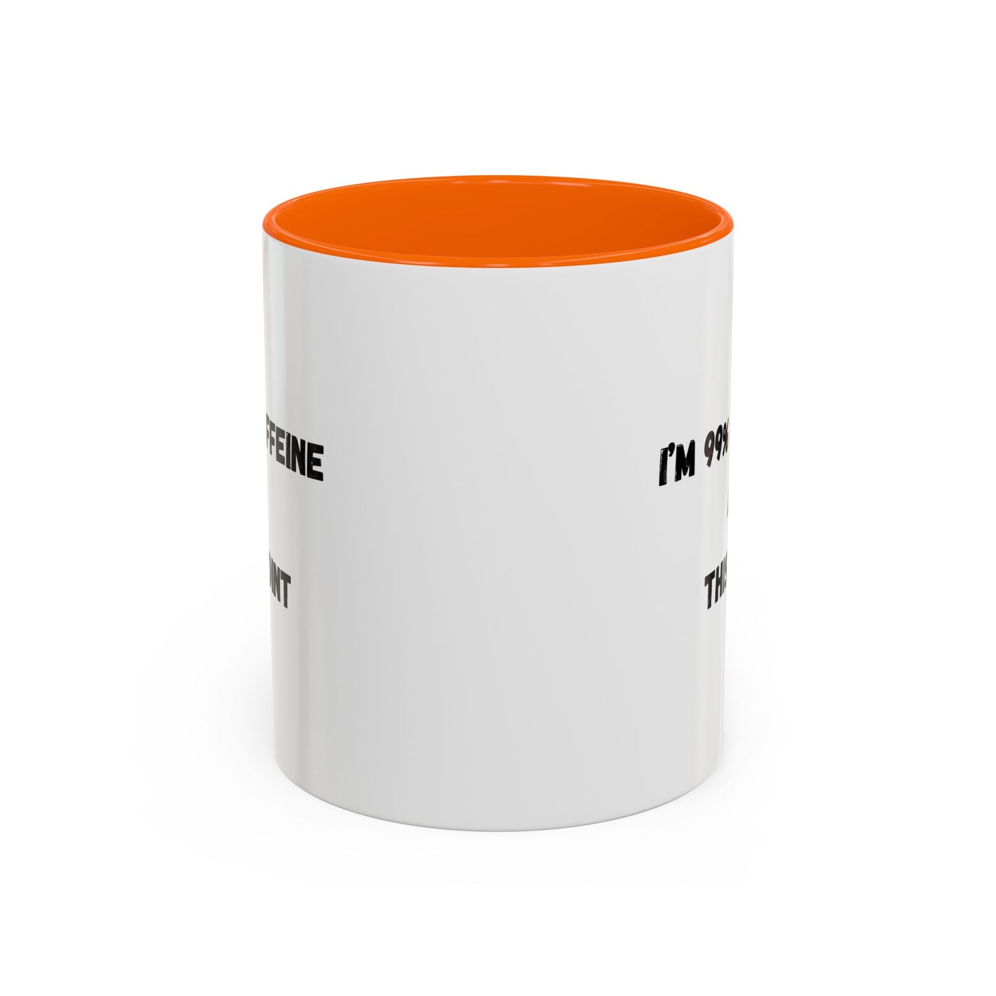 I'm 99% Caffeine Coffee Mug - Funny Gift for Coffee Lovers, Black Accent Mug, Office Humor, Caffeine Addict, Birthday Gift