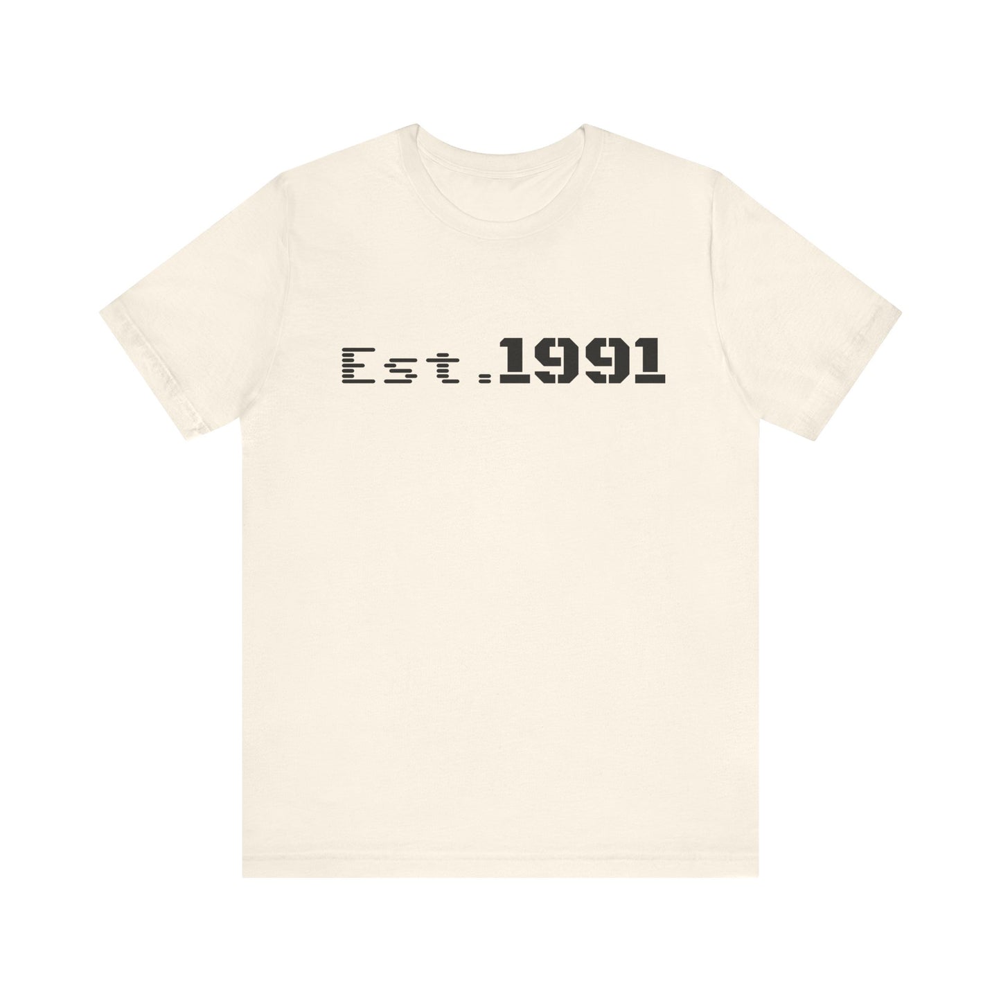 Est. 1991 T-Shirt — Vintage Born in 1991 Tee
