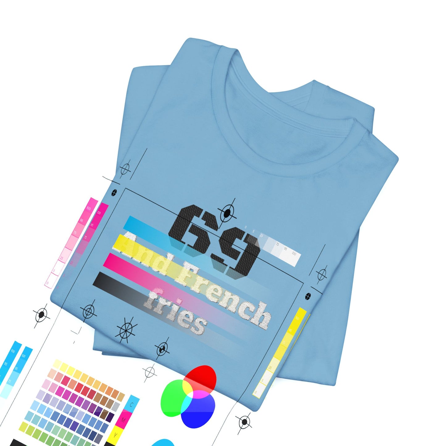 Casual Graphic Tee, Funny Quote Shirt, Gift for Friends, Birthday Tee, Unisex Humor Top, 69 And French Fries