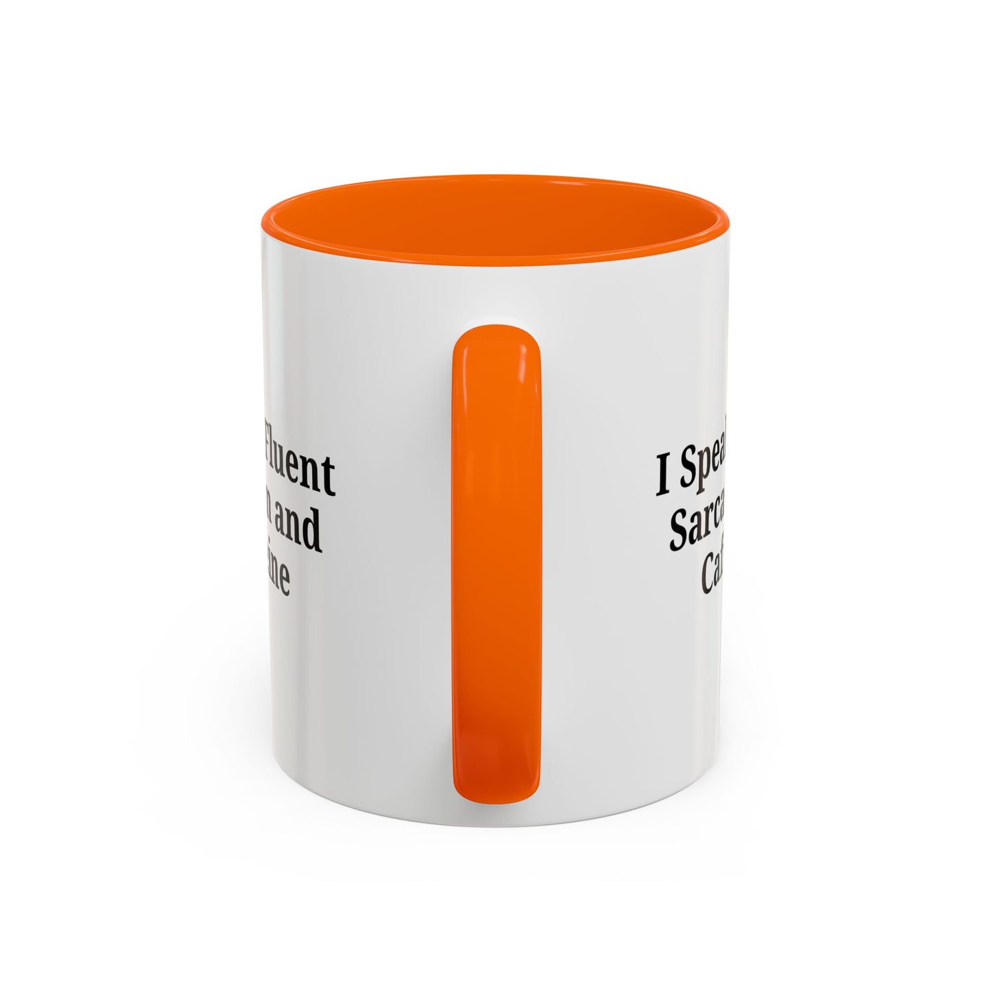 Sarcastic Accent Coffee Mug, Funny Gift for Coffee Lovers, Perfect for Office, Birthdays, Humor Lovers, Black Handle Mug - TRV