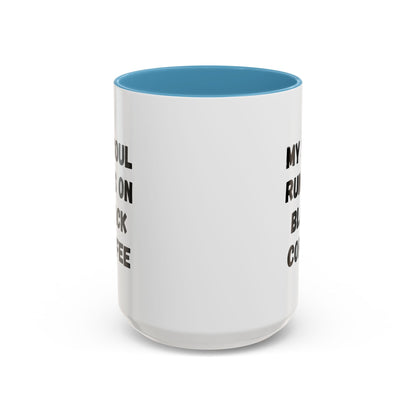 Funny Coffee Mug - My Soul Runs on Black Coffee | Perfect Gift for Coffee Lovers, Office Mugs, Tea, Barista, Halloween