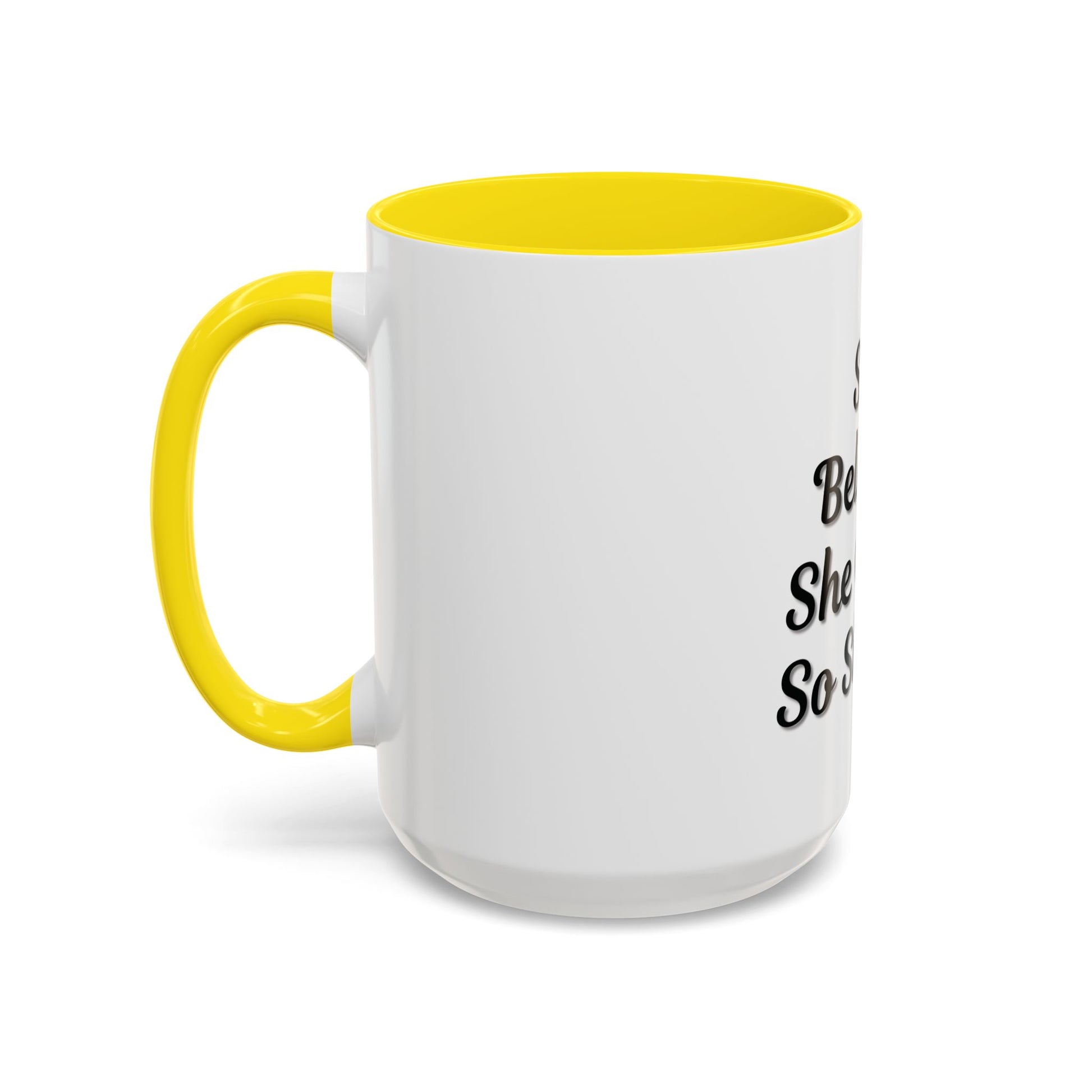 Inspiring Accent Coffee Mug - 'She Believed She Could, So She Did' - 11oz & 15oz - TRV