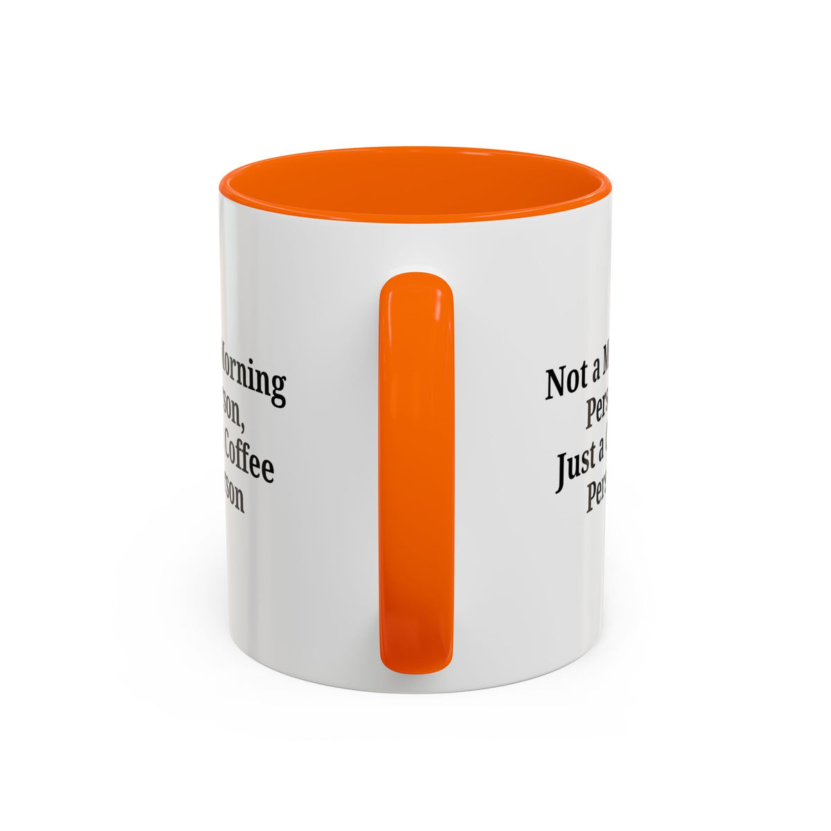 White ceramic coffee mug with "Not a Morning Person, Just a Coffee Person" printed in black text, ideal for morning beverages.