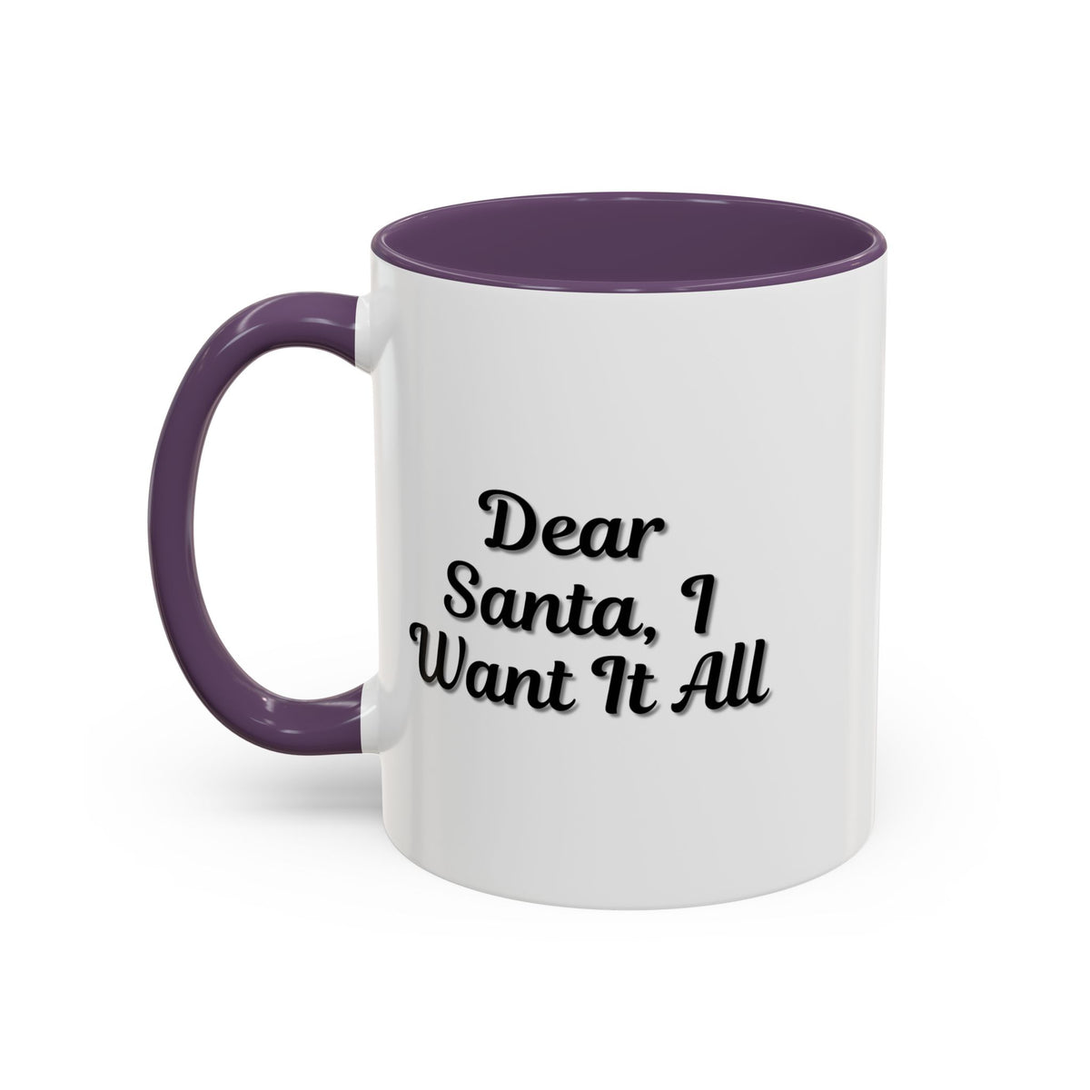 Printify Dear Santa I Want It All Christmas coffee mug with holiday-themed design and festive lettering.