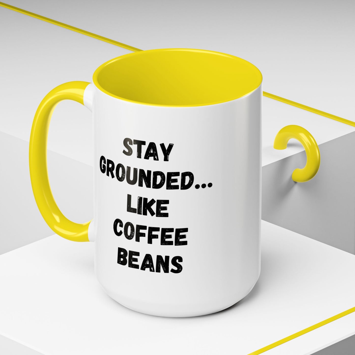Grounded Coffee Mug, Inspirational Coffee Cup, Motivational Drinkware, Gift for Coffee Lovers, Funny Coffee Mug