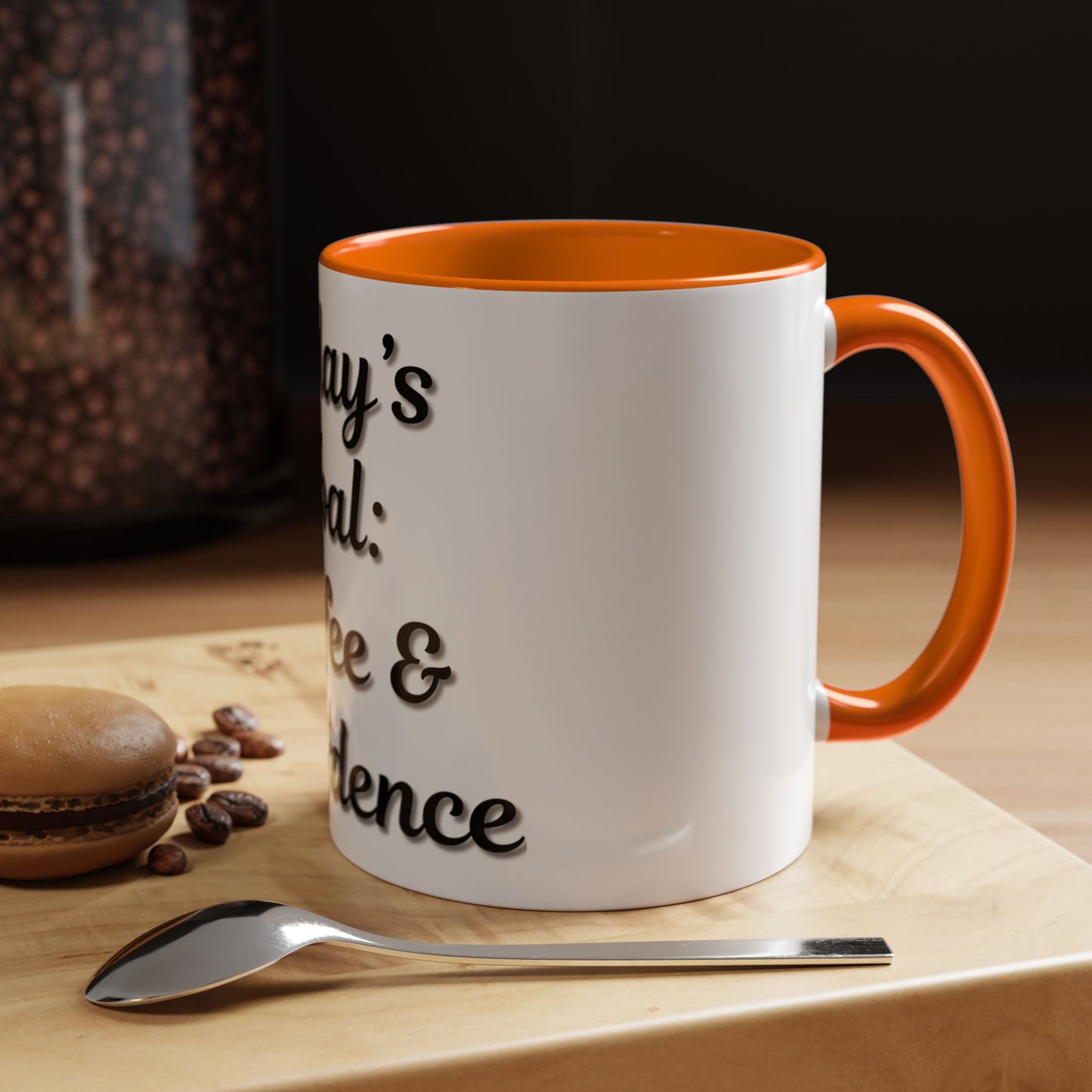 Inspirational Coffee Mug - Today's Goal: Coffee & Confidence - TRV