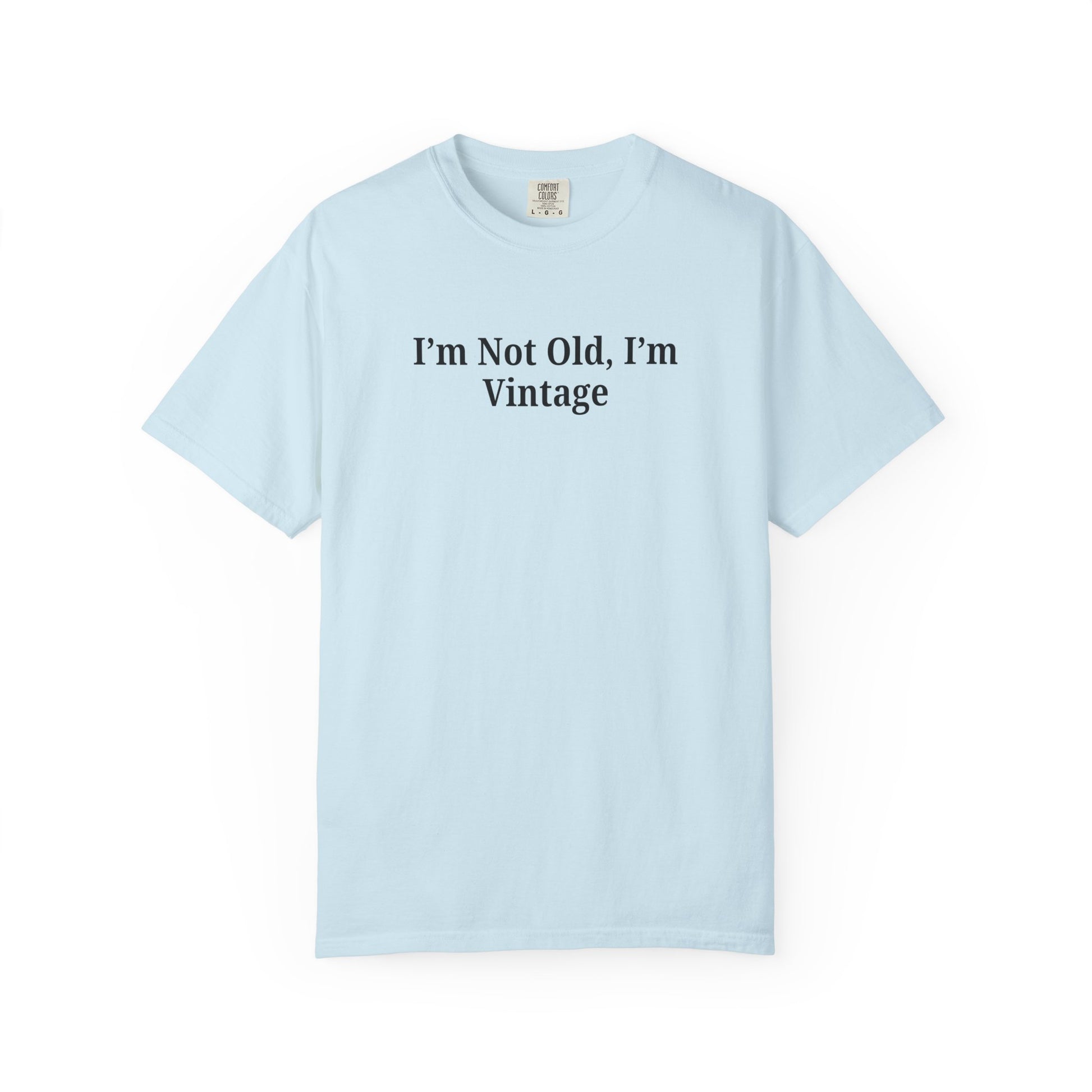 Vintage-Inspired Unisex T-Shirt - Funny Quote, Gift for Birthdays, Retro Style Tee, Casual Wear, Everyday Fashion - TRV