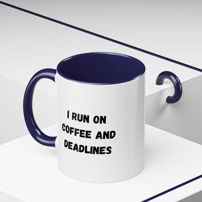 White ceramic coffee mug with "I Run on Coffee and Deadlines" printed in black text, designed by Printify.