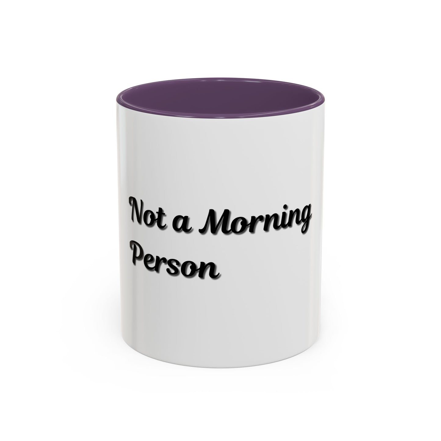 Not a Morning Person Coffee Mug - Funny Accent Mug for Coffee Lovers, 11/15oz - TRV