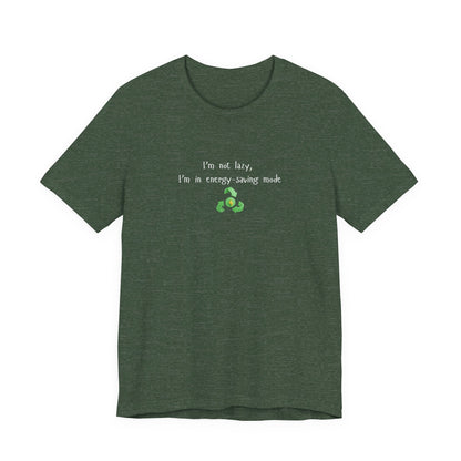 Eco-friendly mock T-shirt from Printify featuring humorous "I’m Not Lazy, I’m an Energy-Saving Mock" design on a casual tee.