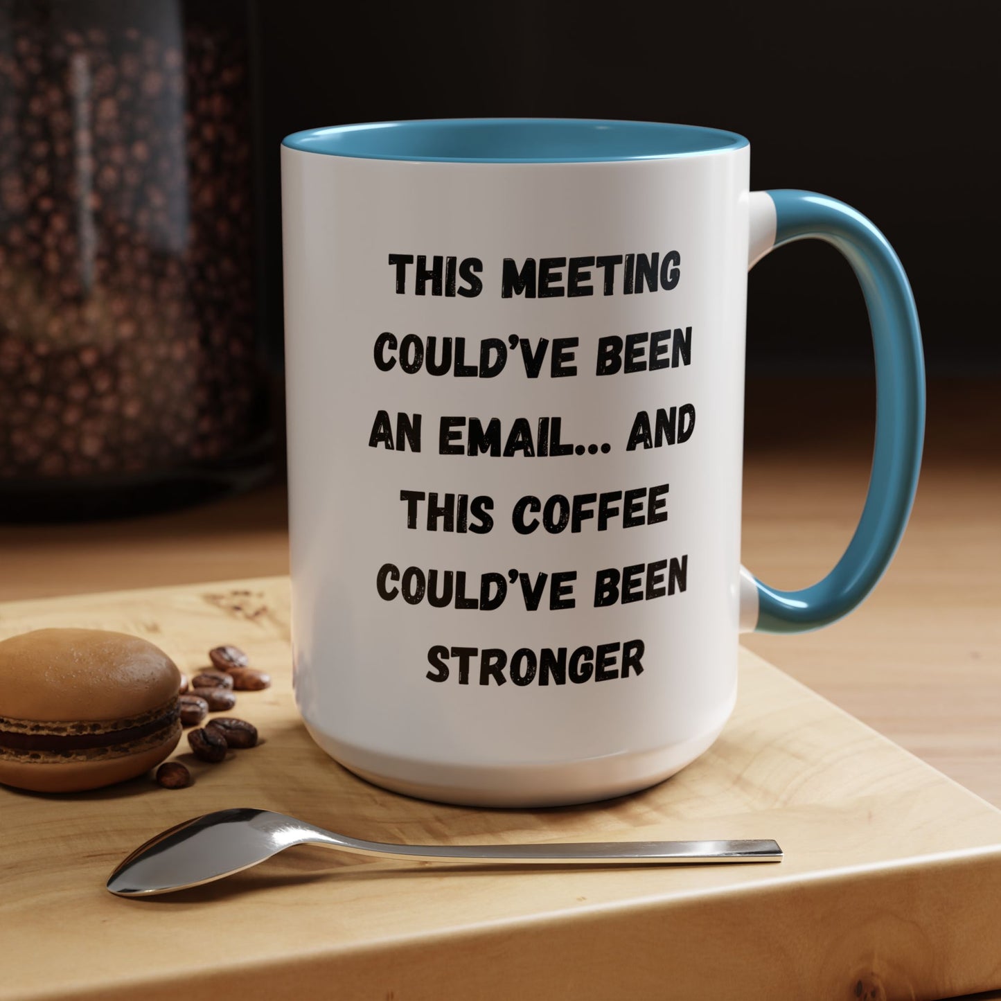 Funny Office Coffee Mug - This Meeting Could've Been an Email Mug, Gift for Coworkers, Work From Home Humor, Coffee Lover Gift, Motivational