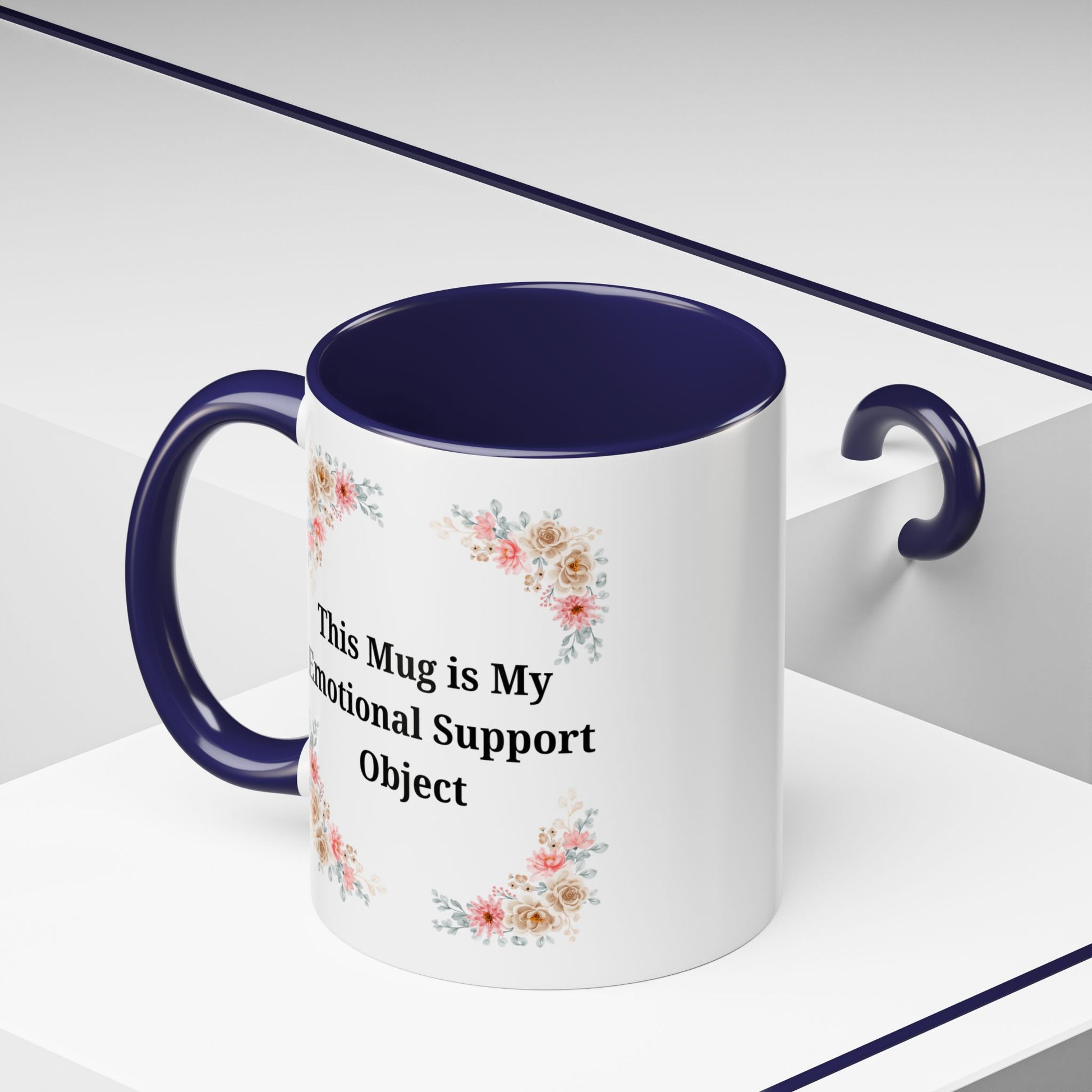 Floral Emotional Support Coffee Mug - Perfect Gift for Self-Care - TRV