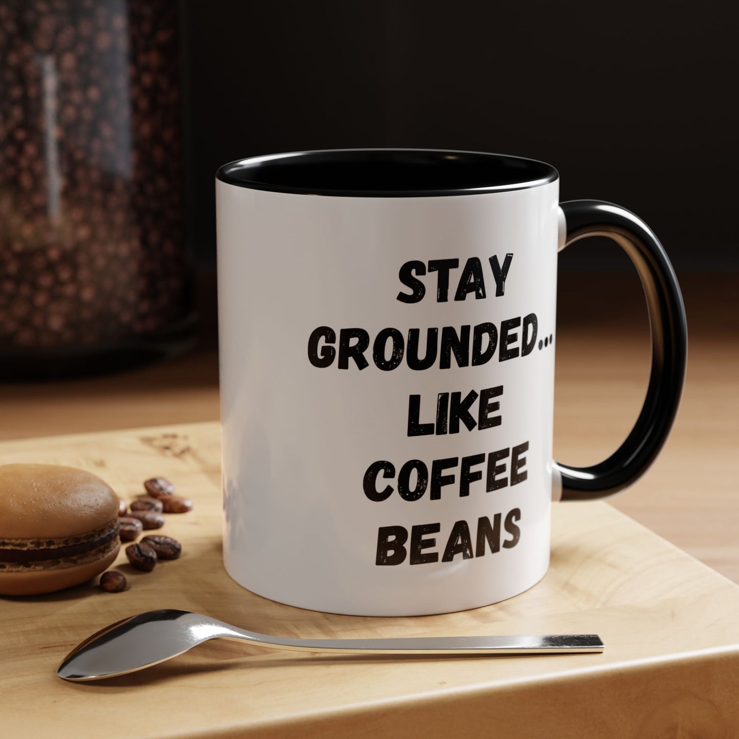 Grounded Coffee Mug, Inspirational Coffee Cup, Motivational Drinkware, Gift for Coffee Lovers, Funny Coffee Mug