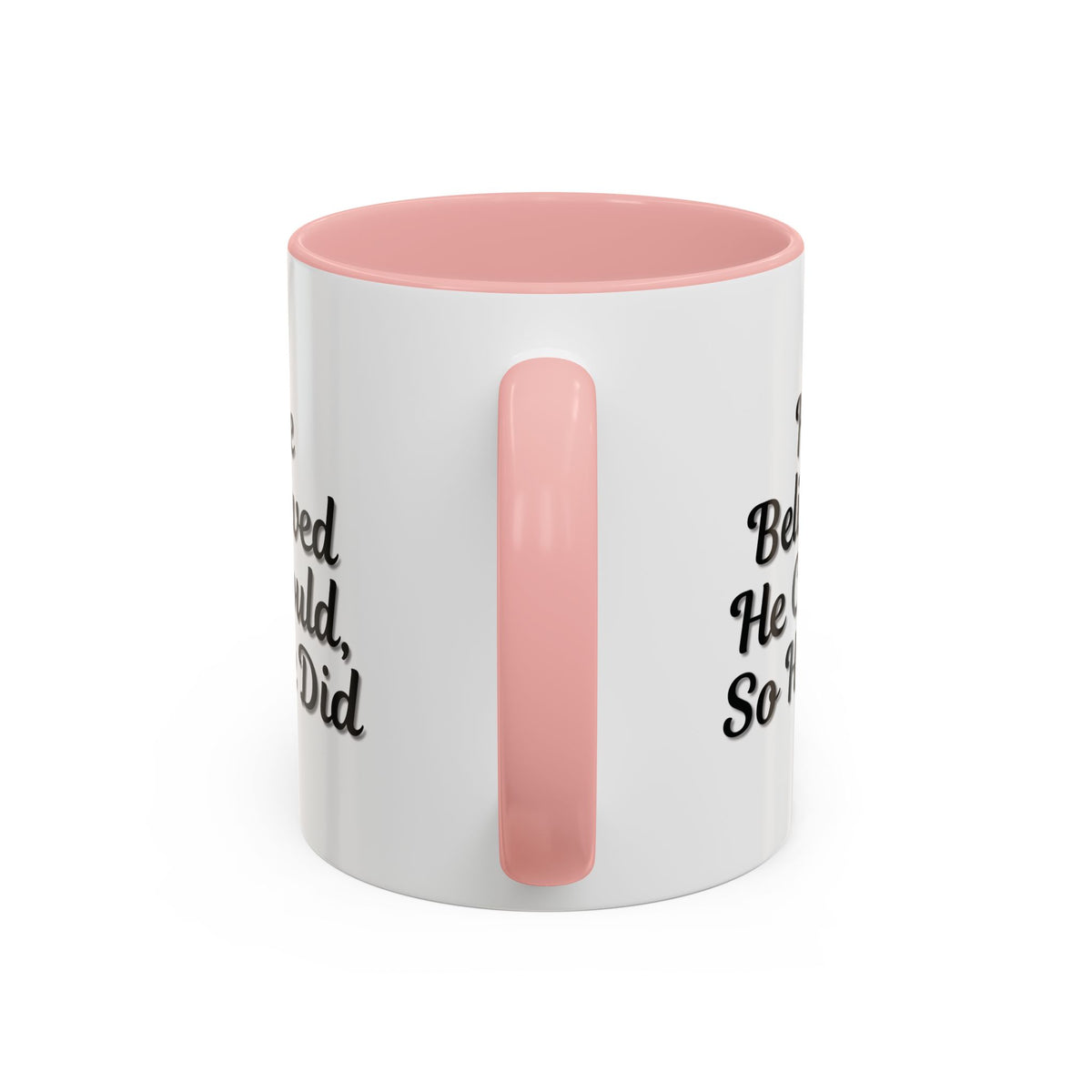 Printify inspirational coffee mug with the phrase "He Believed He Could So He Did" featuring a ceramic mug design.