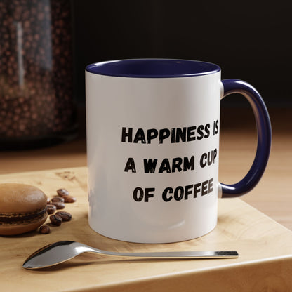 Ceramic coffee mug with "Happiness Is A Warm Cup Of Coffee" quote, white accent mug from Printify featuring black text.
