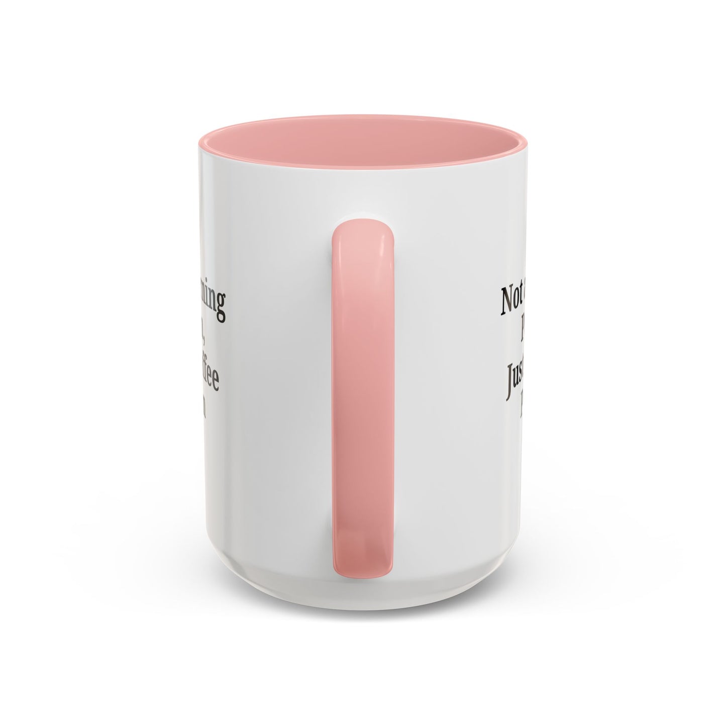 Coffee Lover's Accent Mug, Perfect for Gifting, Home Office Decor, Not a Morning Person, Coffee Enthusiast, Funny Coffee Mug - TRV