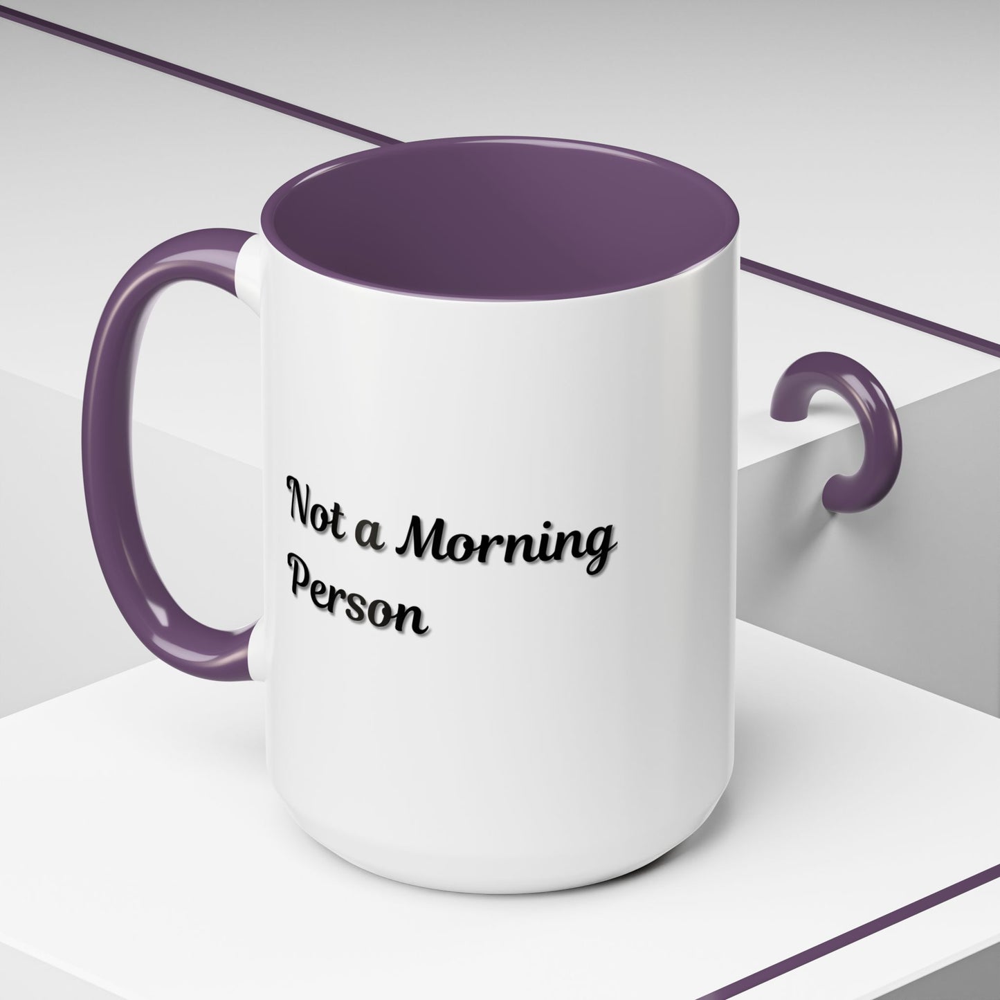 Not a Morning Person Coffee Mug - Funny Accent Mug for Coffee Lovers, 11/15oz