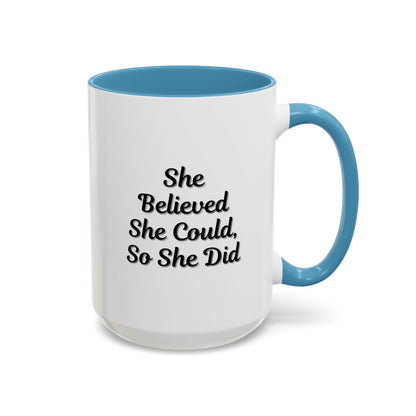 Motivational coffee mug with the phrase "She Believed She Could, So She Did" in elegant font on white ceramic, by Printify.