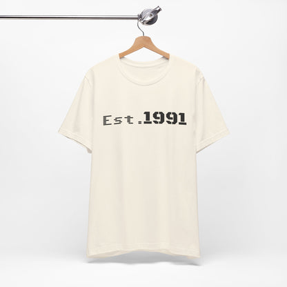 Est. 1991 T-Shirt — Vintage Born in 1991 Tee