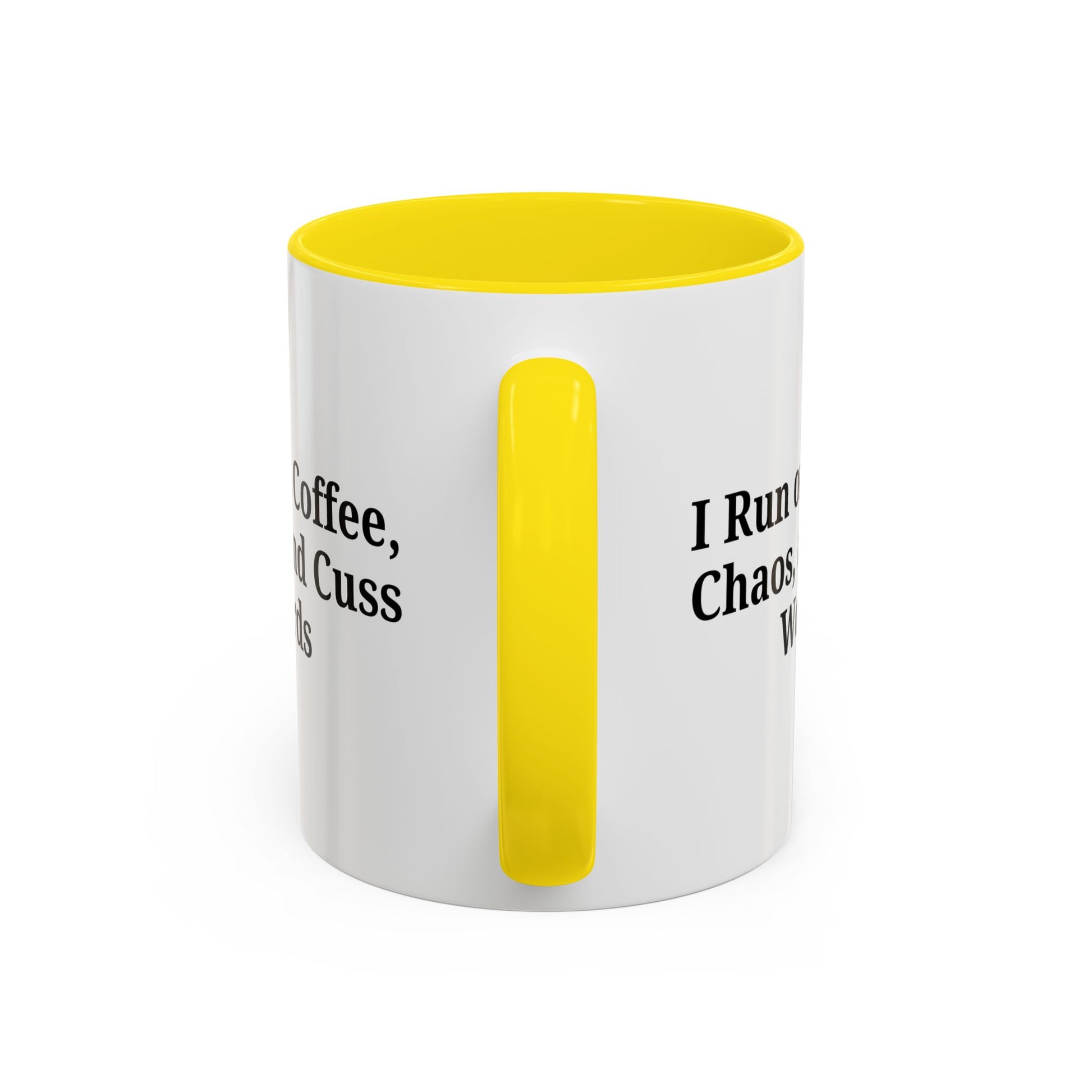 Funny Black Accent Coffee Mug - "I Run on Coffee, Chaos, and Cuss Words" - Ideal Gift for Coffee Lovers - TRV