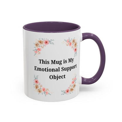 Floral Emotional Support Coffee Mug, Coffee Lover Gift, Funny Mug, Self-Care Necessity, Floral Design Mug, Unique Gift for Friends